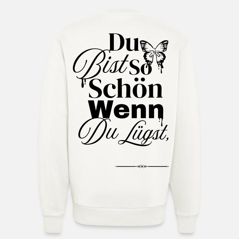 So Schön Wenn Du Lügst - Sweatshirt - made by SPREAD  - OFF WHITE