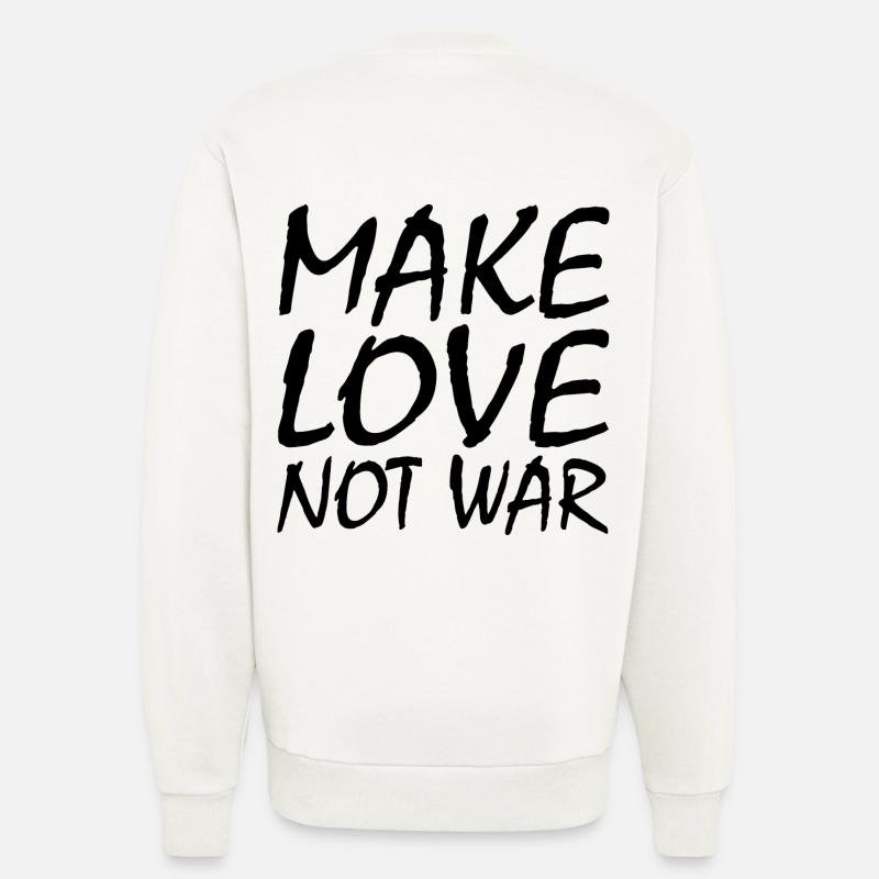 Make love not war - Sweatshirt - made by SPREAD  - OFF WHITE