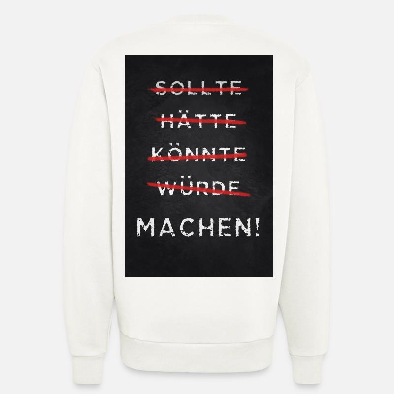 Motivation Machen Motiviren - Sweatshirt - made by SPREAD  - OFF WHITE