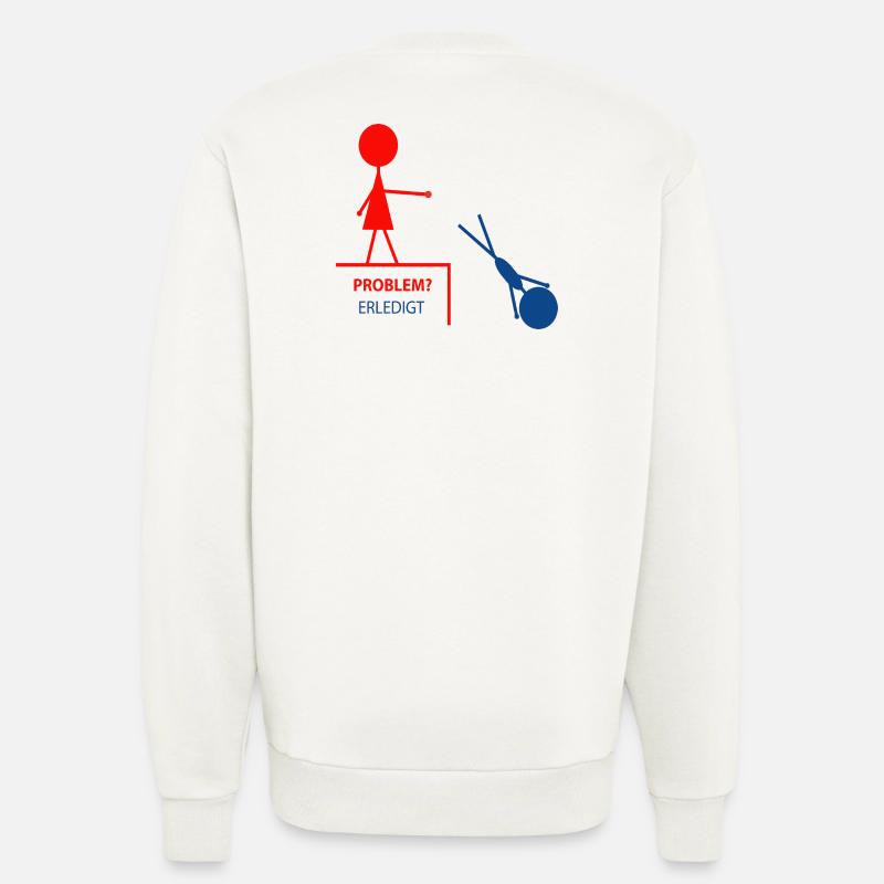 Lustiger Spruch– Problem? Erledigt! - Sweatshirt - made by SPREAD  - OFF WHITE