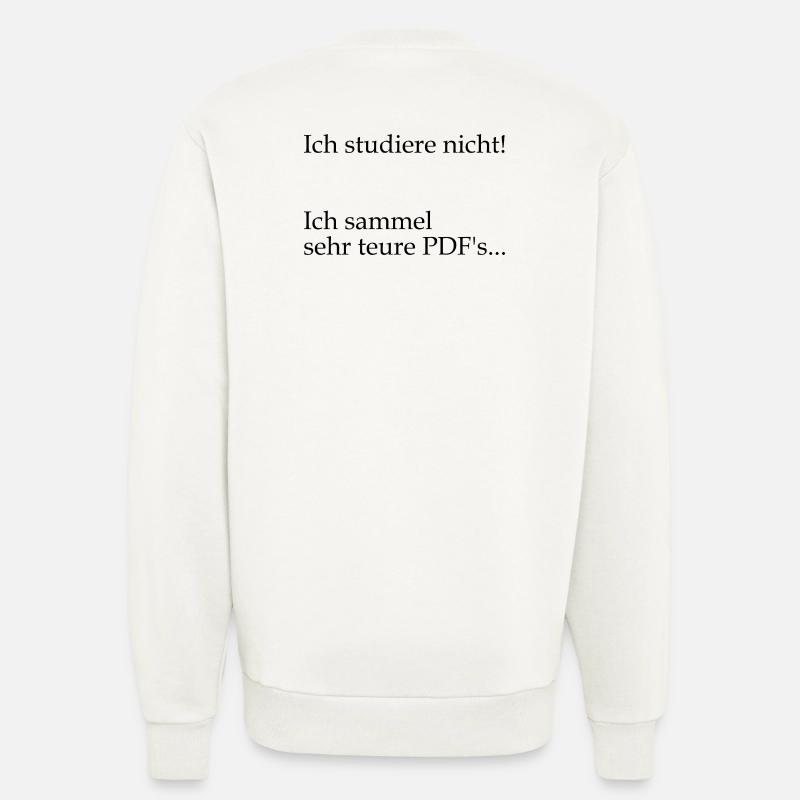 Unispruch "sehr teure PDFs" Geschenk, Studenten - Sweatshirt - made by SPREAD  - OFF WHITE