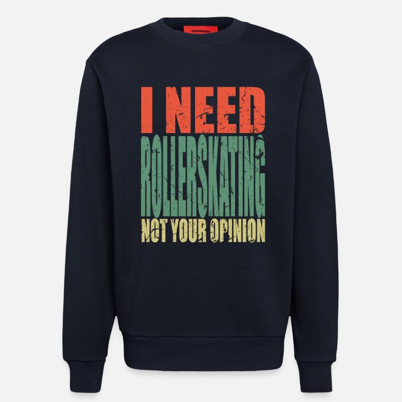 Rollerskating Spruch lustig - Sweatshirt - made by SPREAD  - DARK NAVY