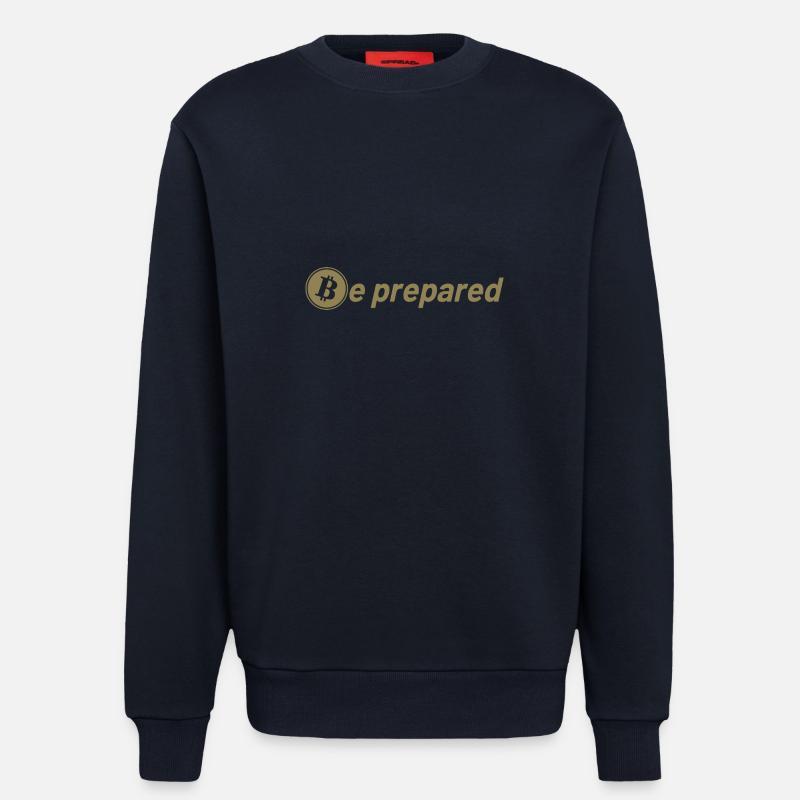 Bitcoin Sprüche Sei vorbereitet - Sweatshirt - made by SPREAD  - DARK NAVY