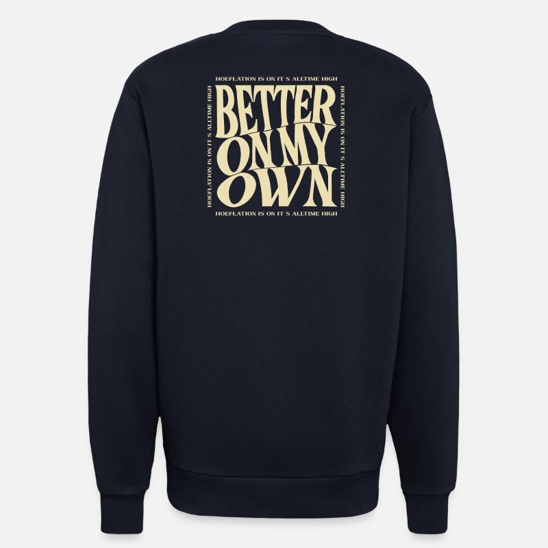Mieux tout seul - Sweat bio décontracté fabriqué en UE - DARK NAVY