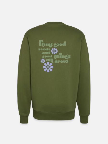 Good seeds, good things - Sweatshirt - made by SPREAD - MOSS GREEN