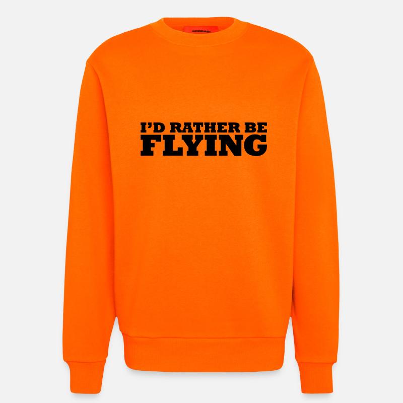 I'd rather be flying - Sweat bio décontracté fabriqué en UE - SUNSET ORANGE