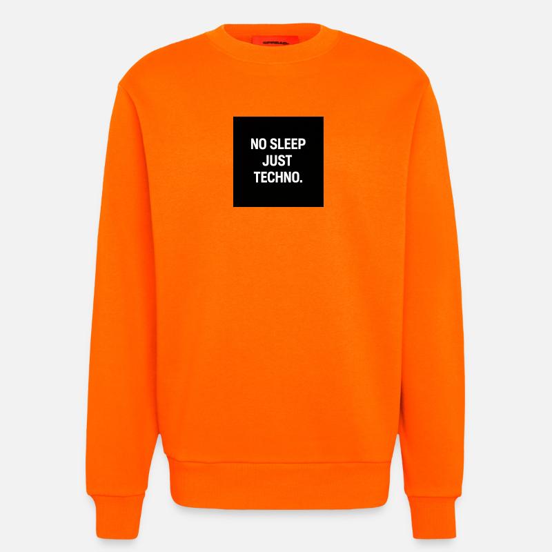Pas de sommeil, juste Techno - Sweat bio décontracté fabriqué en UE - SUNSET ORANGE