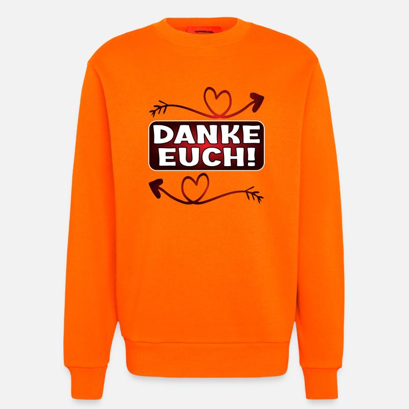 Dankeschön Geschenke - DANKE EUCH SPRÜCHE - Sweatshirt - made by SPREAD  - SUNSET ORANGE