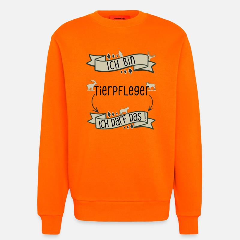 Lustiger Tierpfleger Spruch - ich darf das! - Sweatshirt - made by SPREAD  - SUNSET ORANGE