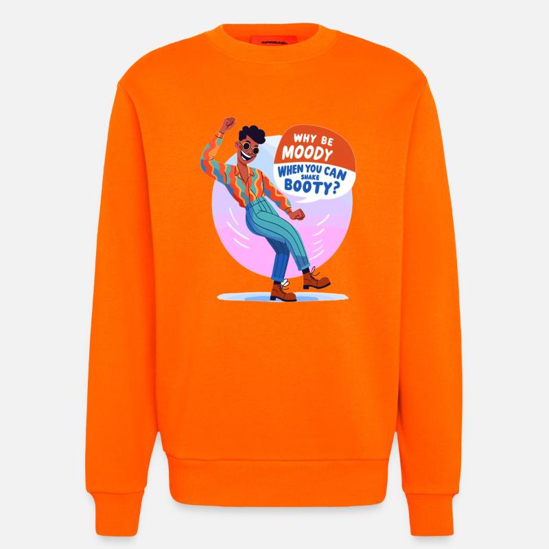 Disco-Boogie: Warum trübe Stimmung? - Sweatshirt - made by SPREAD  - SUNSET ORANGE