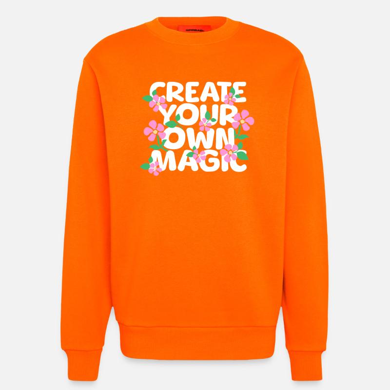 Erschaffe deine eigene Magie - Sweatshirt - made by SPREAD  - SUNSET ORANGE