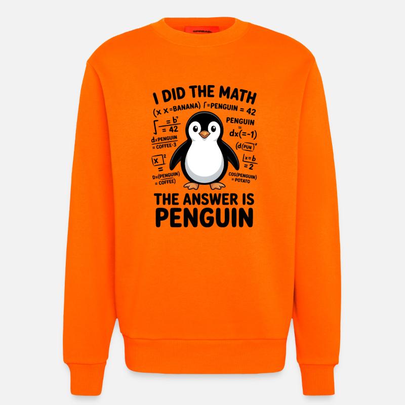 Math Sayings Penguin Funny Math Gift - Sweatshirt - made by SPREAD - SUNSET ORANGE