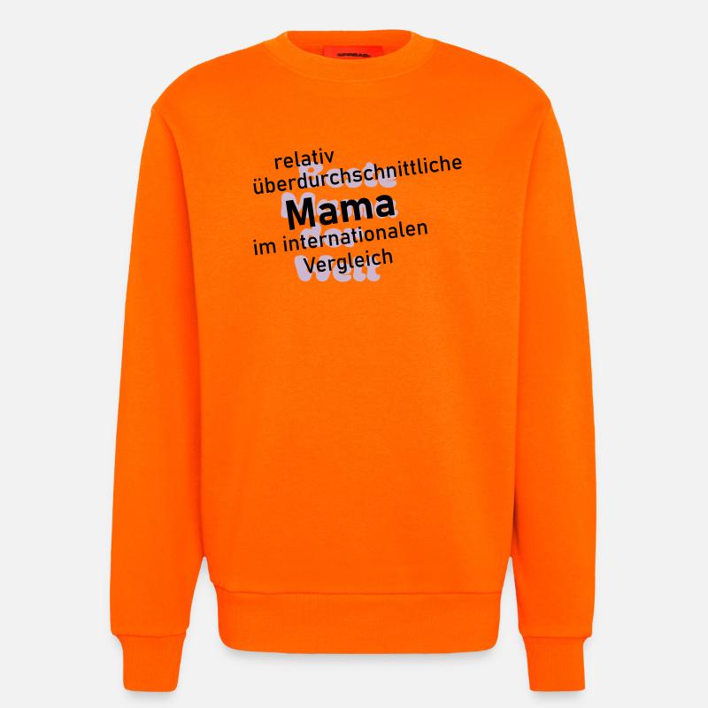 überdurchschnittliche mama - Sweatshirt - made by SPREAD - SUNSET ORANGE