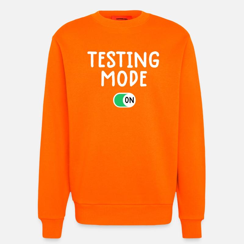 Testing Mode On Graphic Tee - Sweatshirt - made by SPREAD  - SUNSET ORANGE