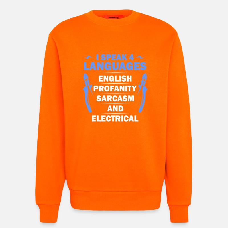 Languages, Sarcasm & Electrical Tee - Sweatshirt - made by SPREAD - SUNSET ORANGE
