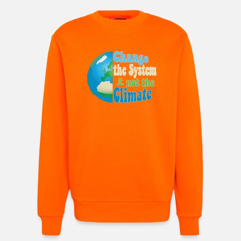Change the system, not the climate - Sweatshirt - made by SPREAD  - SUNSET ORANGE