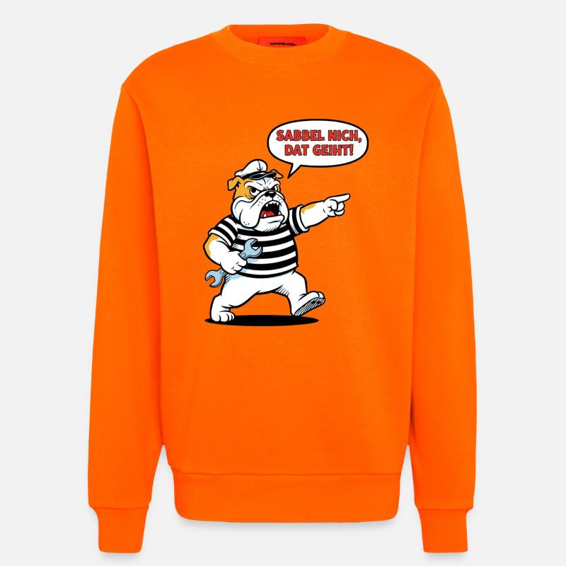Sabbel nich, dat geiht! Bulldogge Handwerker - Sweatshirt - made by SPREAD  - SUNSET ORANGE
