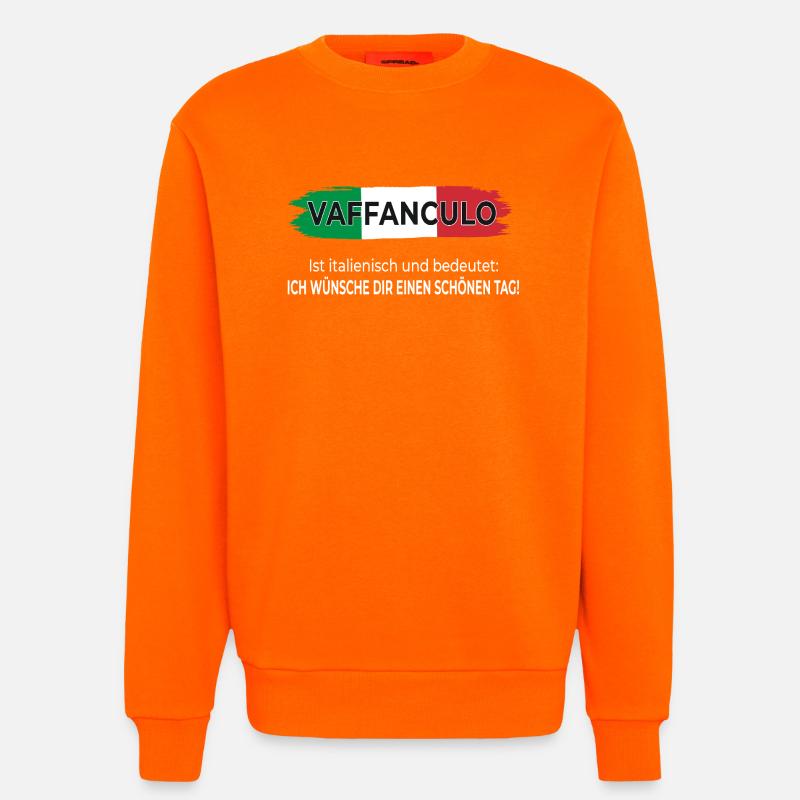 Vaffanculo – Have a nice day - Sweatshirt - made by SPREAD  - SUNSET ORANGE