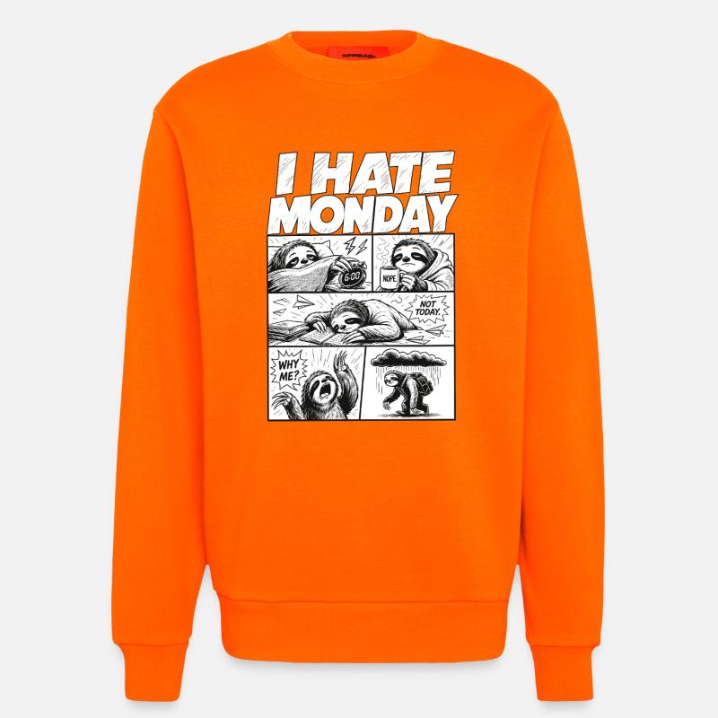 Je déteste Monday Sloth Comic - Sweat bio décontracté fabriqué en UE - SUNSET ORANGE