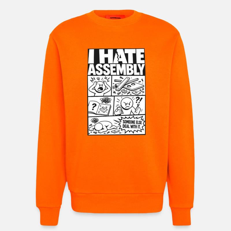 Je déteste les instructions d’assemblage - Sweat bio décontracté fabriqué en UE - SUNSET ORANGE