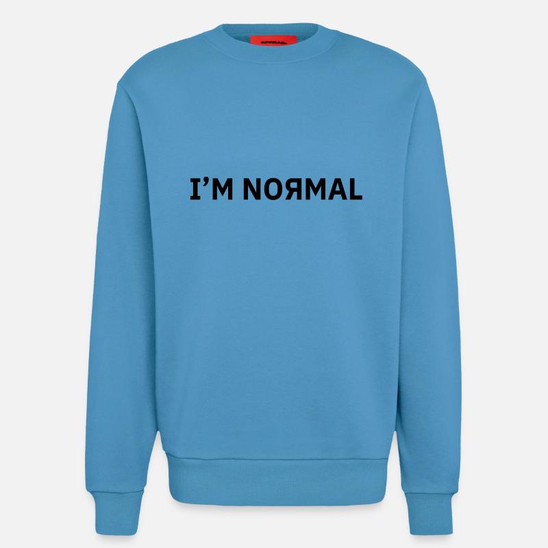 Ich bin Normal - Sweatshirt - made by SPREAD  -  Sol Blue