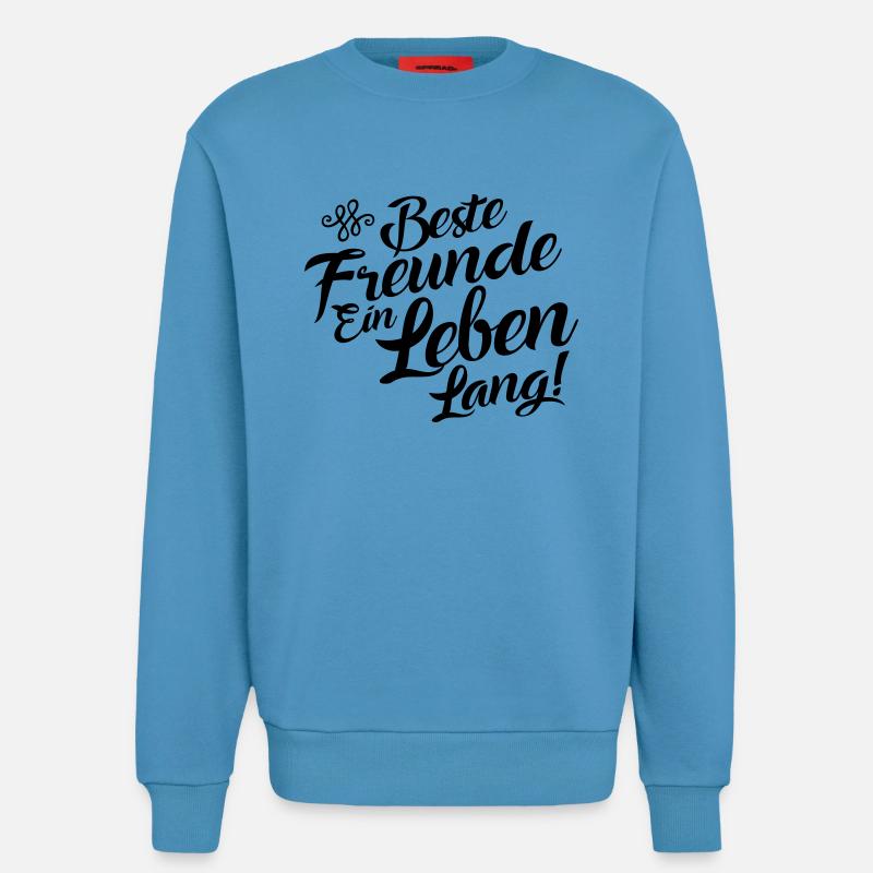 beste freunde ein leben - Sweatshirt - made by SPREAD  -  Sol Blue
