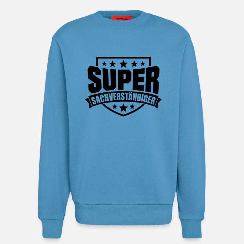Super Sachverständiger - Sweatshirt - made by SPREAD  -  Sol Blue