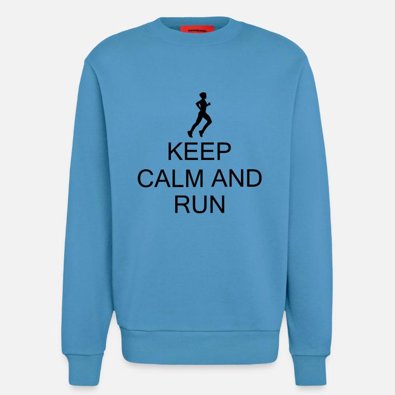 keep Calm and Run - Sweatshirt - made by SPREAD  -  Sol Blue