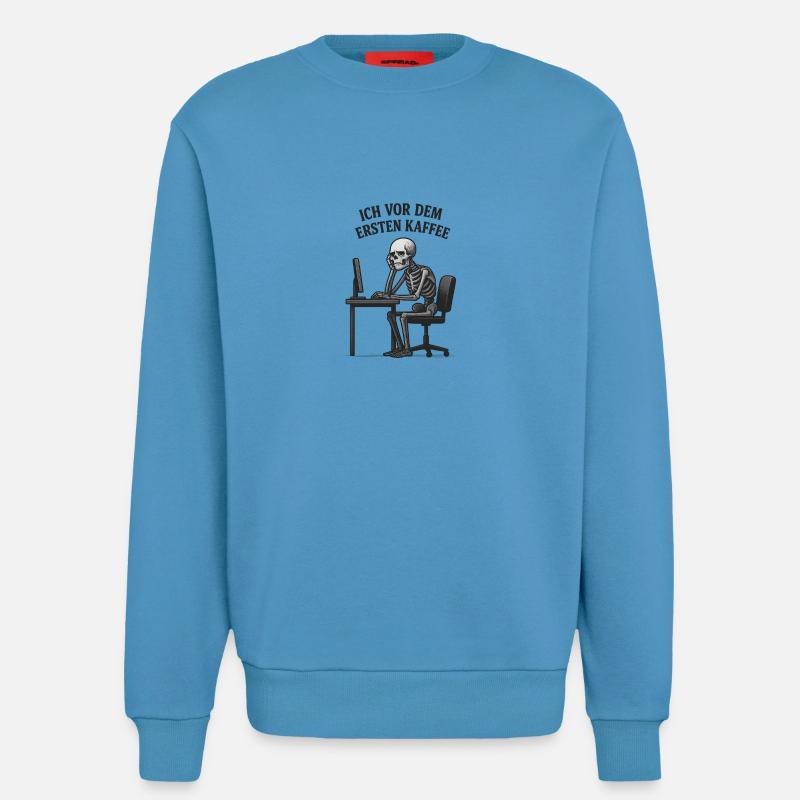 Vor dem ersten Kaffee - Sweatshirt - made by SPREAD  -  Sol Blue