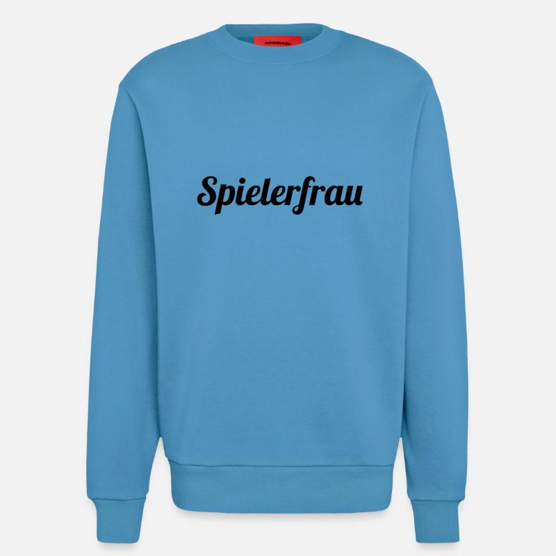 Spielerfrau 3 - Sweatshirt - made by SPREAD  -  Sol Blue