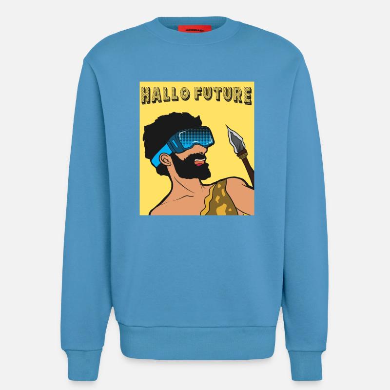 Hallo Future Caveman VR Stil - Sweatshirt - made by SPREAD  -  Sol Blue