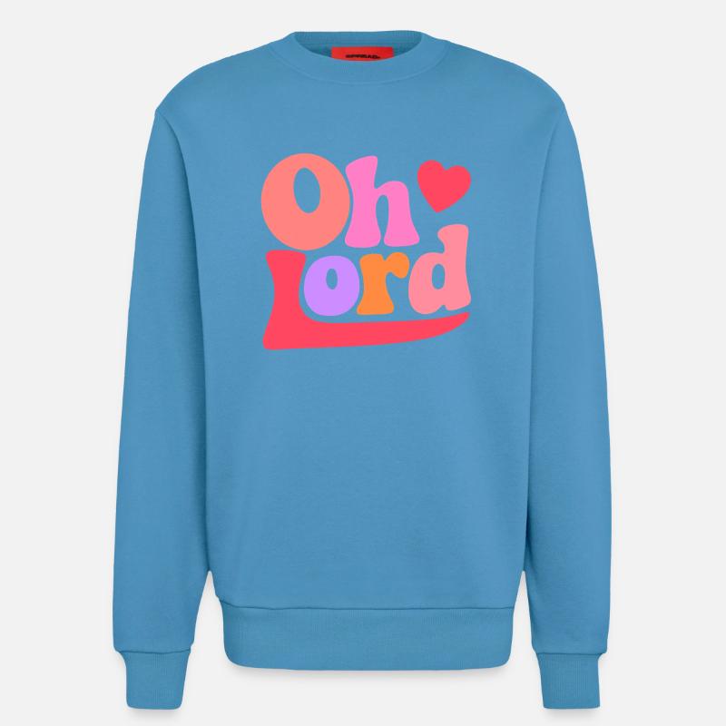 Oh Lord - Sweatshirt - made by SPREAD  -  Sol Blue
