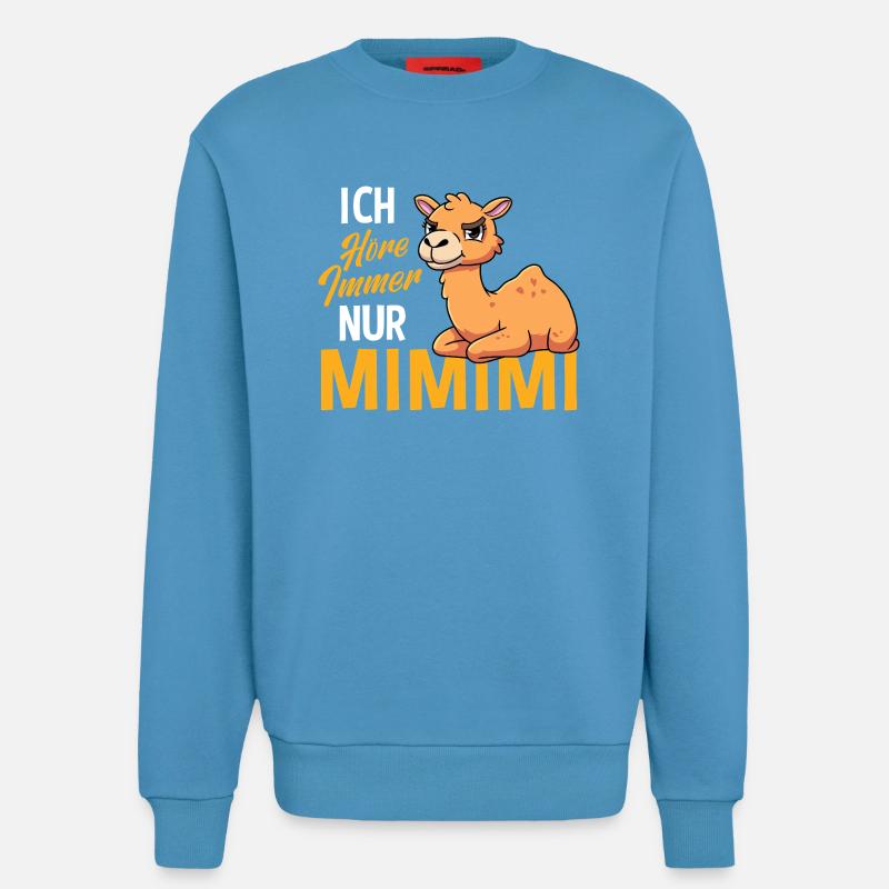 Ich Höre Immer Nur Mimimi Kamel - Sweatshirt - made by SPREAD - Sol Blue