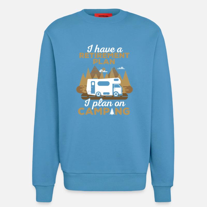 Ruhestands-Campingplan - Sweatshirt - made by SPREAD - Sol Blue