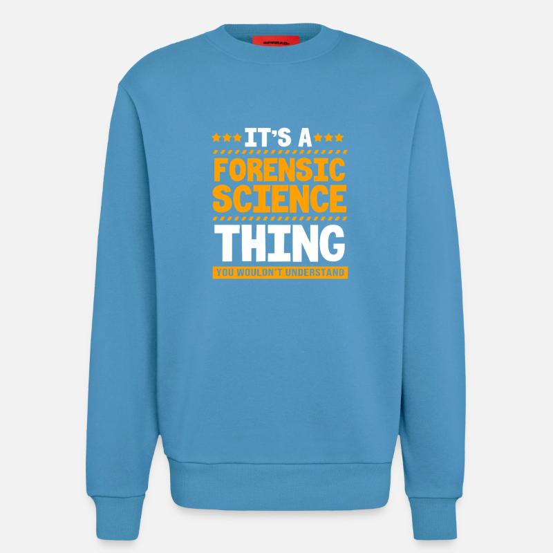 Forensik Forensiker - Sweatshirt - made by SPREAD  -  Sol Blue