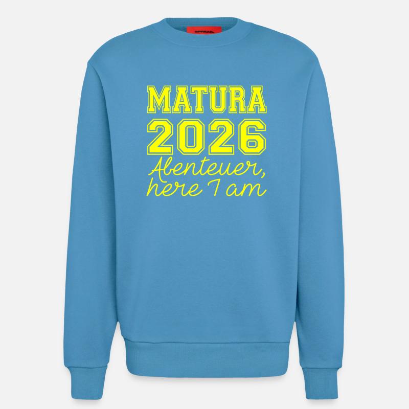 Matura 2026 Spruch - Sweat bio décontracté fabriqué en UE -  Sol Blue