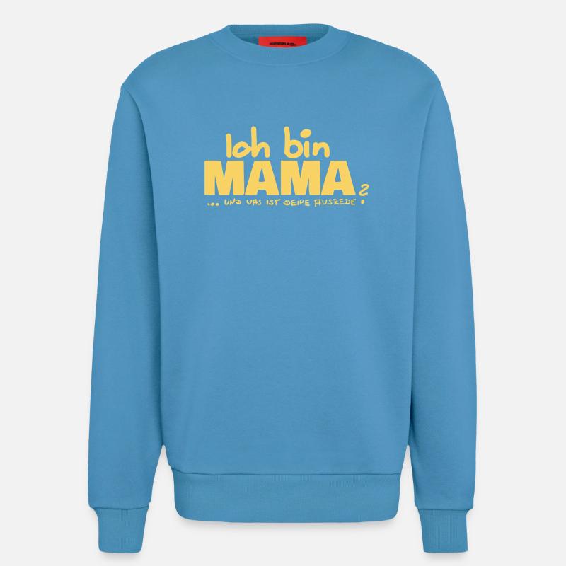 Ich bin Mama Mutterschaft Statement - Sweatshirt - made by SPREAD  -  Sol Blue
