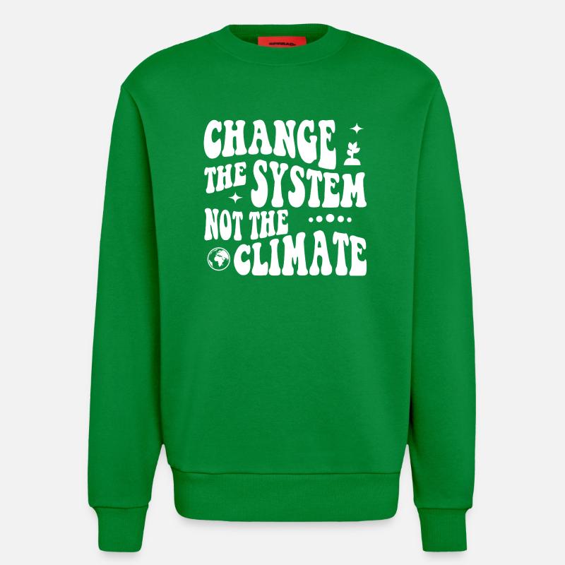 Changer le système, pas le climat - Sweat bio décontracté fabriqué en UE - City Green