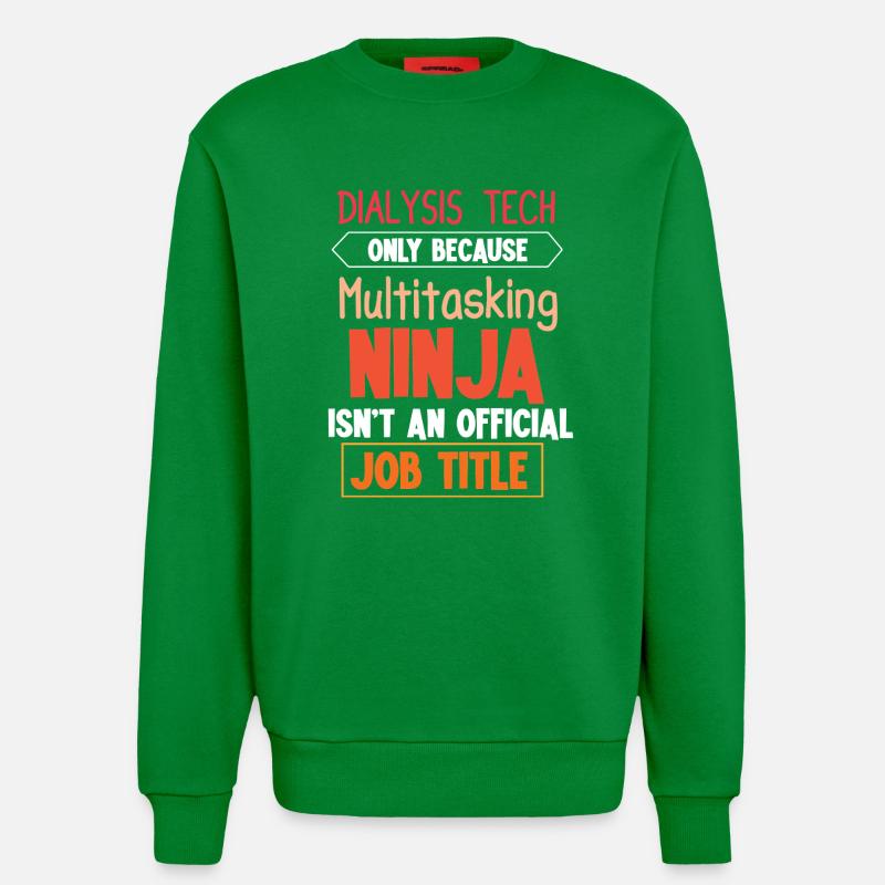 Dialysetechniker dialyse nephrologie - Sweatshirt - made by SPREAD  - City Green