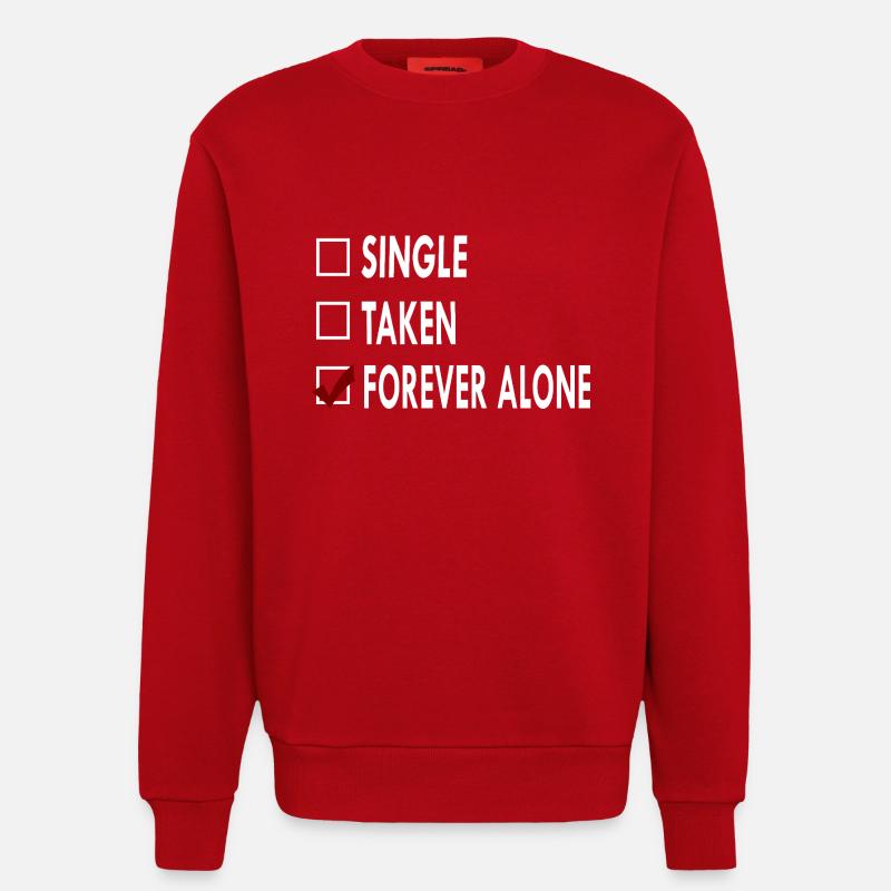 SINGLE FOREVER ALONE - Sweat bio décontracté fabriqué en UE - rouge