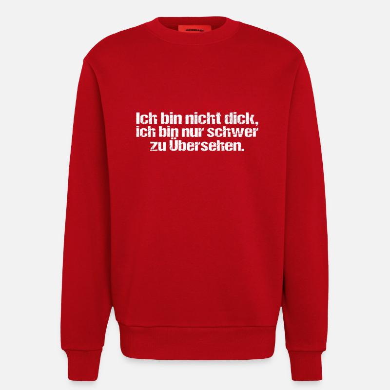 Ich bin nicht Dick - Sweatshirt - made by SPREAD  - Rot
