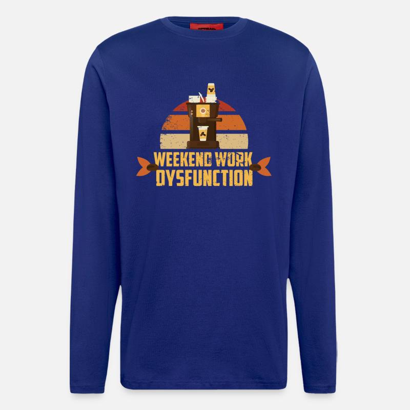 Weekend work ! Dysfunction - Longsleeve - made by SPREAD - Iconic Blue