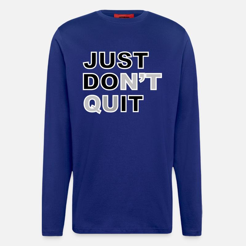 Gib bloß nicht auf # - Langarmshirt - made by SPREAD  - Iconic Blue