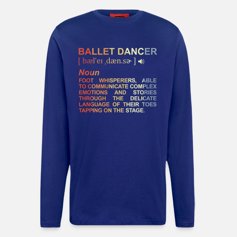 Danseuse de ballet Explication des termes - Manches longues bio décontracté fabriqué en UE - Iconic Blue