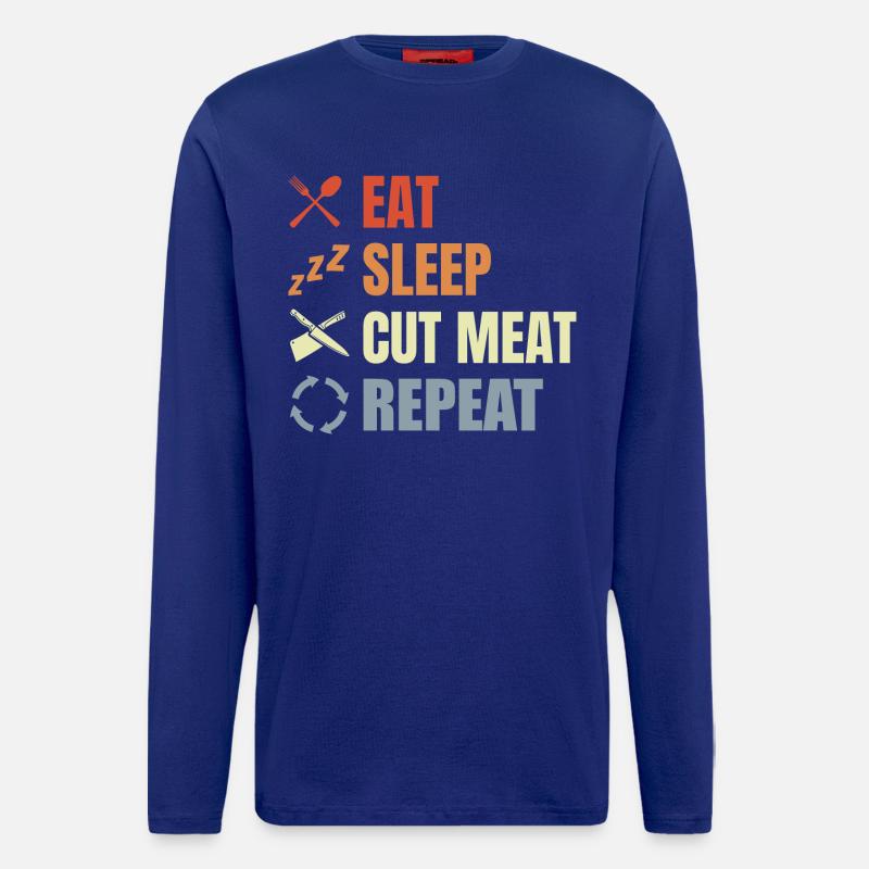 Eat Sleep Cut Meat Repeat - Longsleeve - made by SPREAD  - Iconic Blue