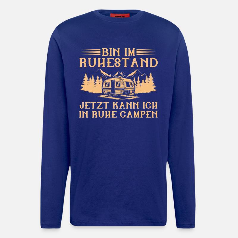 Bin im Ruhestand - Wohnwagen Camping Rentner - Langarmshirt - made by SPREAD  - Iconic Blue