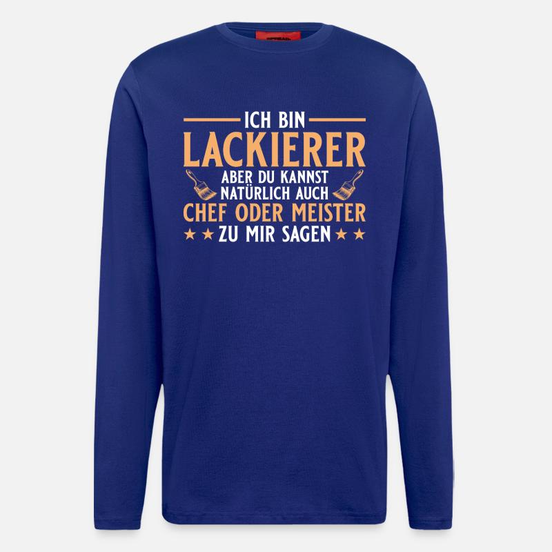 Maler Handwerker Chef oder Meister - Lackierer - Langarmshirt - made by SPREAD  - Iconic Blue