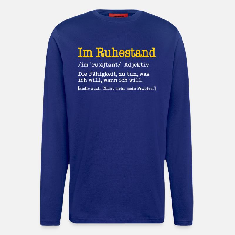 Retired Definition Funny Retiree Gift - Longsleeve - made by SPREAD  - Iconic Blue