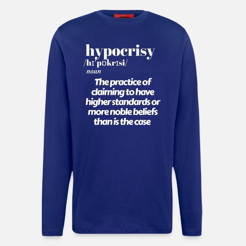 hypocrisy meaning - Longsleeve - made by SPREAD  - Iconic Blue