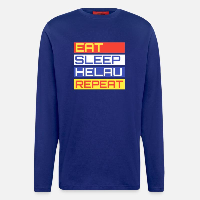 EAT SLEEP HELAU REPEAT Design - Langarmshirt - made by SPREAD  - Iconic Blue